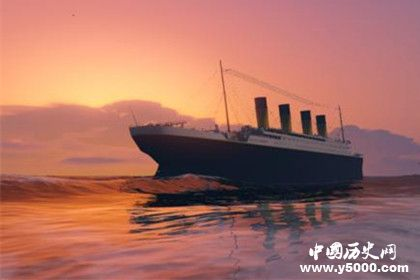 泰坦尼克号基本信息介绍泰坦尼克号沉没时间地点过程原因